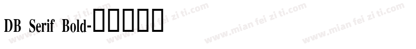 DB Serif Bold字体转换